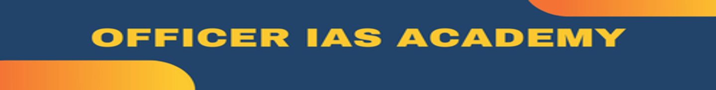 Officers IAS Academy